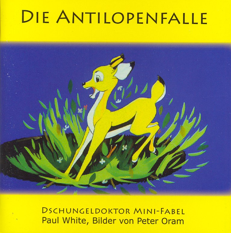 Die Antilopenfalle - Dschungeldoktor Mini-Tierfabeln