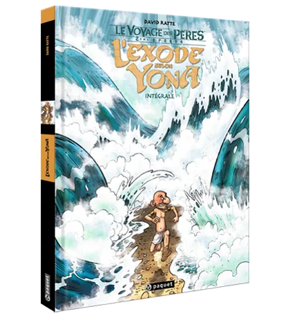 Exode selon Yona (L') - [BD] Intégrale (Le Voyage des pères, 2ème époque)