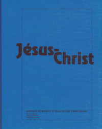 JESUS-CHRIST-LIVRET POUR ENFANT DE 8 A 12 ANS