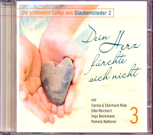 DEIN HERZ FÜRCHTE SICH NICHT, CD