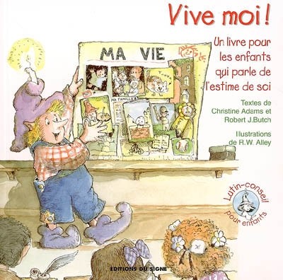 Vive moi - Un livre pour les enfants qui parle de l'estime de soi, Collection: lutin-conseil pour...