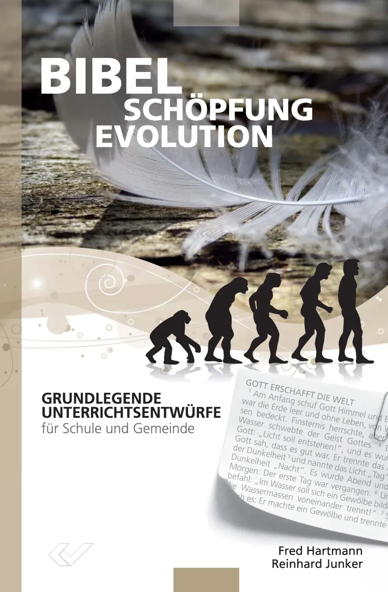 Bibel Schöpfung Evolution - Grundlegende Unterrichtsentwürfe für die Schule