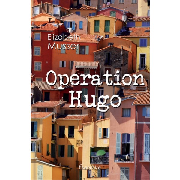 OPERATION HUGO