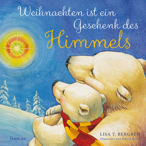 WEIHNACHTEN IST EIN GESCHENK DES HIMMELS