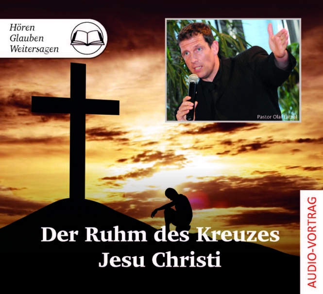 DER RUHM DES KREUZES JESU CHRISTI - AUDIO-CD