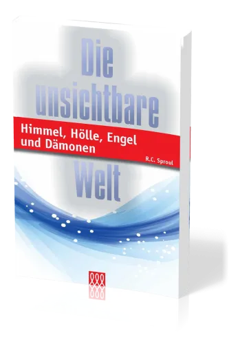 DIE UNSICHTBARE WELT - HIMMEL, HÖLLE, ENGEL UND DÄMONEN