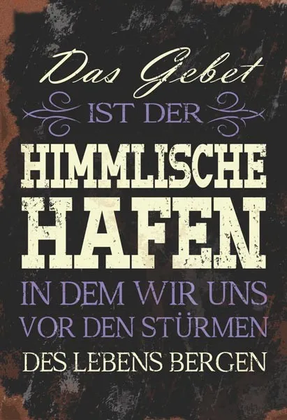 Wandschmuckschild Vintage Das Gebet ist der himmlische Hafen…