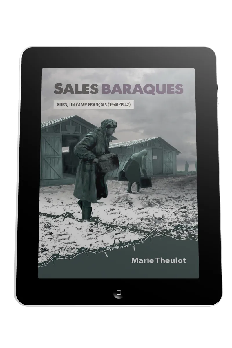 Sales baraques - Gurs, un camp français (1940-1942) - ebook