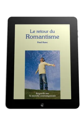 Retour du romantisme (Le) - Regards sur le monde contemporain - ebook