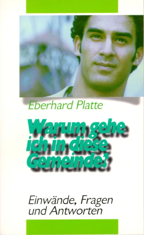 Warum gehe ich in diese Gemeinde?