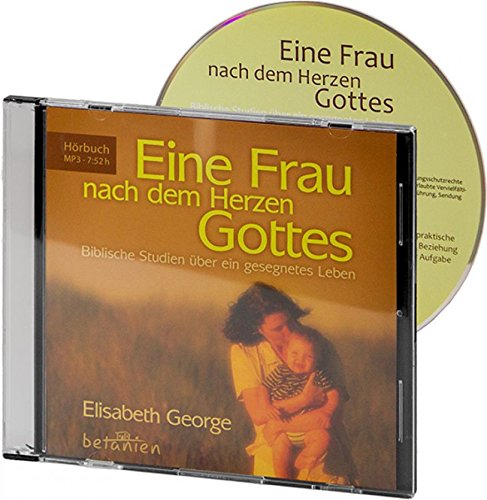 Eine Frau nach dem Herzen Gottes - Hörbuch MP3