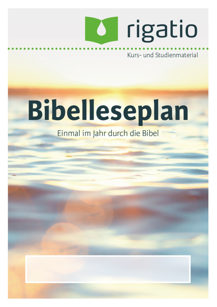 Bibelleseplan - In einem Jahr durch die Bibel