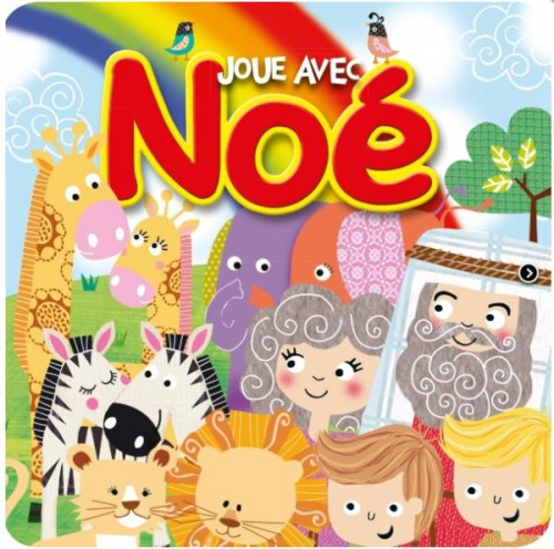 Joue avec Noé