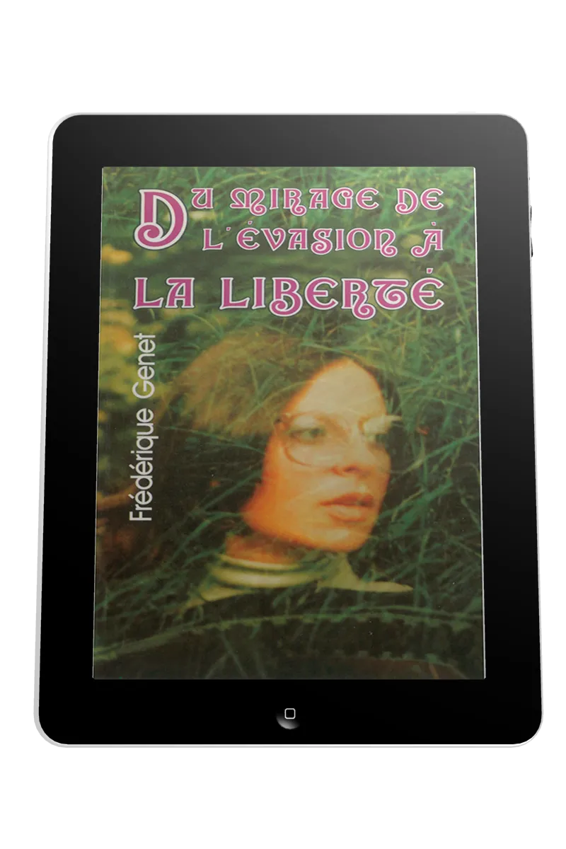 Du mirage de l'évasion à la liberté - ePub