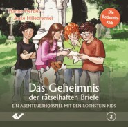 Das Geheimnis der rätselhaften Briefe - Ein Abenteuerhörspiel mit den Rothstein-Kids - Folge 2