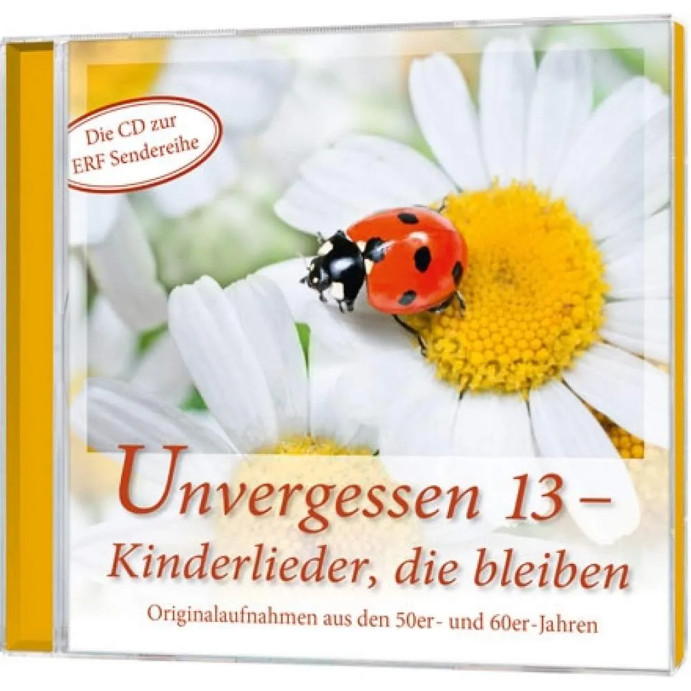 UNVERGESSEN 13 CD KINDERLIEDER DIE BLEIBEN