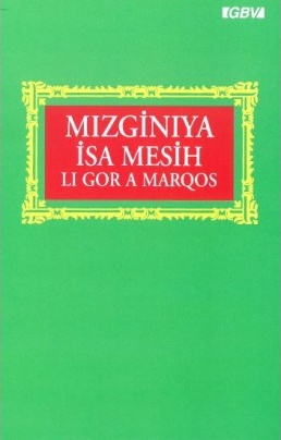 Kurdisch (Kurmandschi), Markus Evangelium