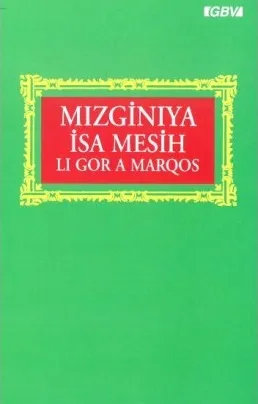 Kurdisch (Kurmandschi), Markus Evangelium