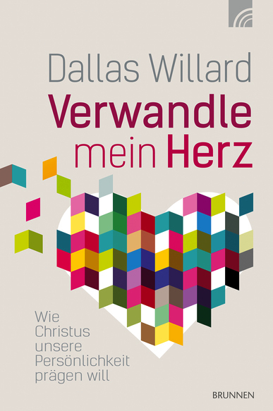 VERWANDLE MEIN HERZ