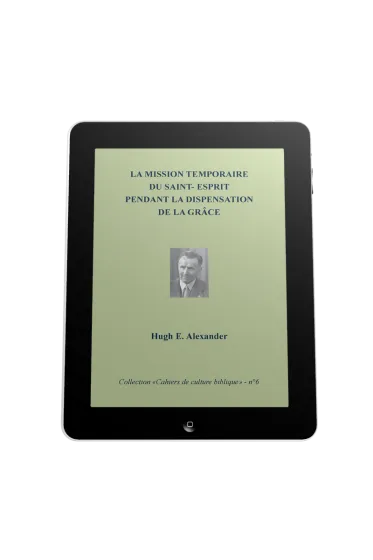 Mission temporaire du Saint-Esprit pendant la dispensation de la grâce (La) - Collection: cahiers...