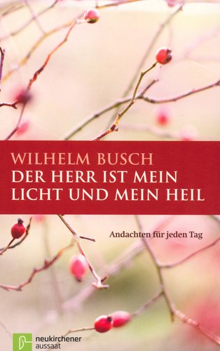 DER HERR IST MEIN LICHT UND MEIN HEIL
