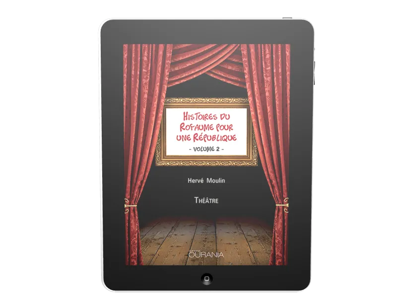 Histoires du Royaume pour une République - Volume2 - ebook