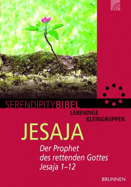JESAJA - DER PROPHET DES RETTENDEN GOTTES, KAP. 1 - 12