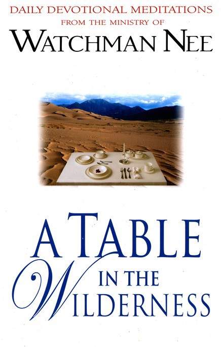 A table in the wilderness - Daily Devotional Mediatations