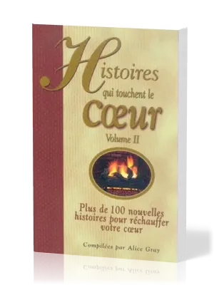 Histoires qui touchent le coeur - Volume 2