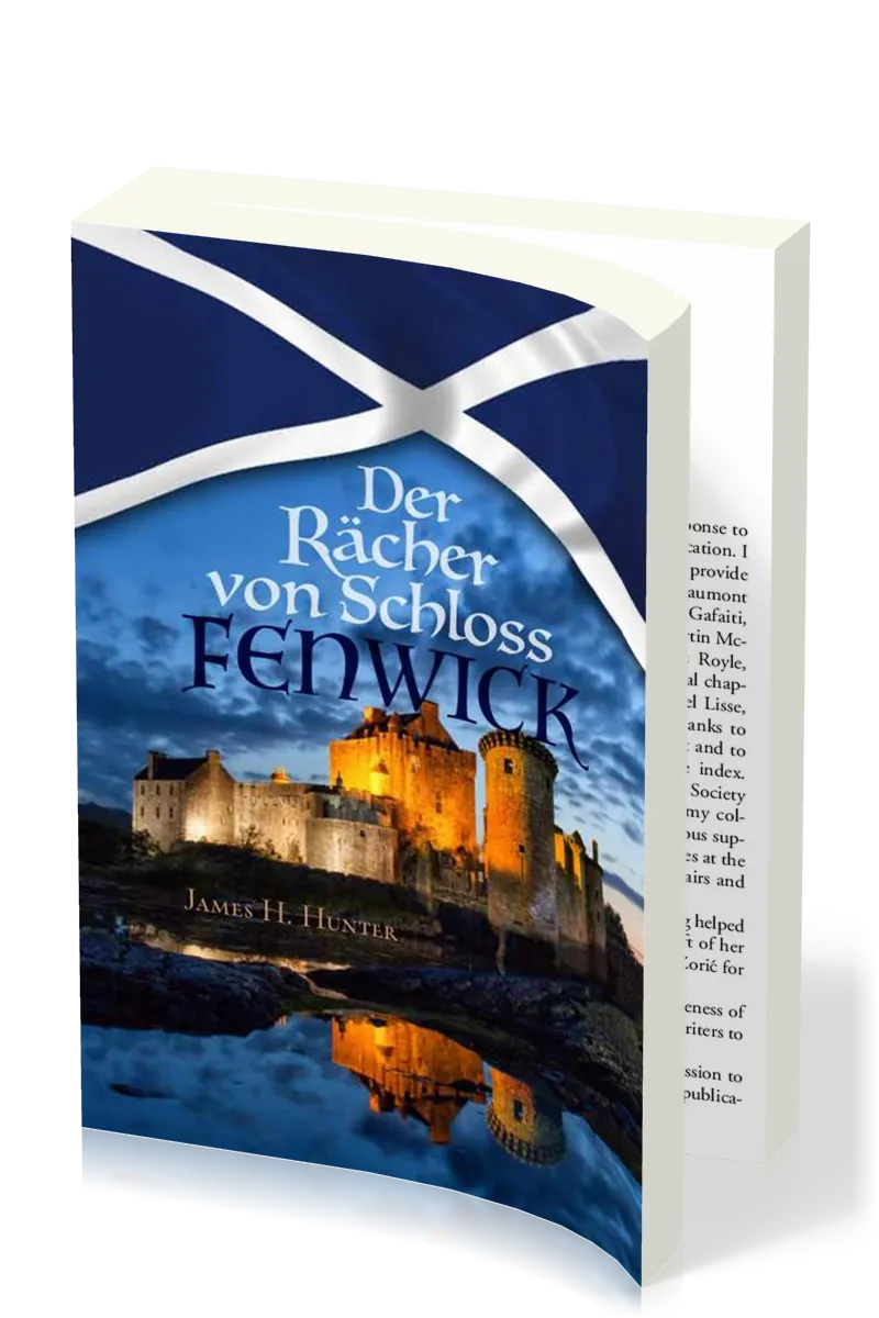 Der Rächer von Schloss Fenwick - Erzählungen aus dem Schottland des 17. Jahrhunderts