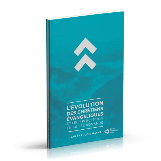 Evolution des chrétiens évangéliques et leur perception en Suisse romande (L')