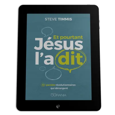 Et pourtant Jésus l'a dit - 10 paroles révolutionnaires qui dérangent - ebook