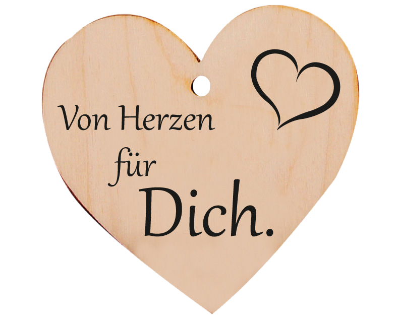 Holzherz Von Herzen für dich!