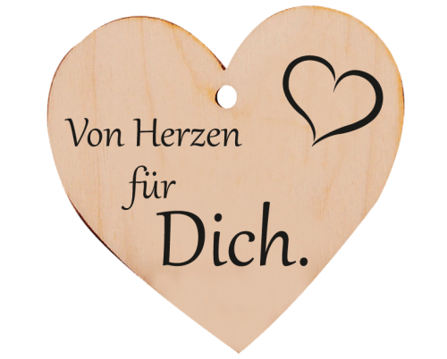 Holzherz Von Herzen für dich!