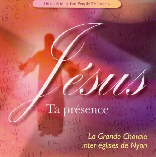 Jésus Ta présence [MP3] - Série "Ton Peuple Te Loue"