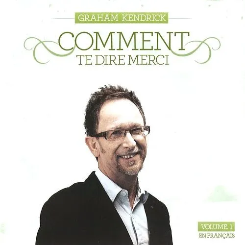Comment te dire merci - volume 1 [MP3]