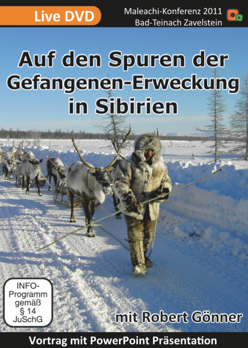 AUF DEN SPUREN DER GEFANGENEN-ERWECKUNG IN SIBIRIEN - DVD