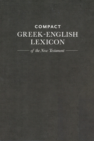 GREC-ANGLAIS, LEXIQUE COMPACT DU NOUVEAU TESTAMENT