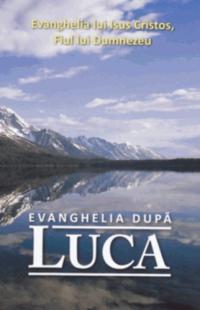Rumänisch, Lukas Evangelium - Evanghelia dupa Luca