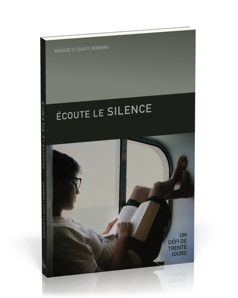 Écoute le silence - Un défi de trente jours