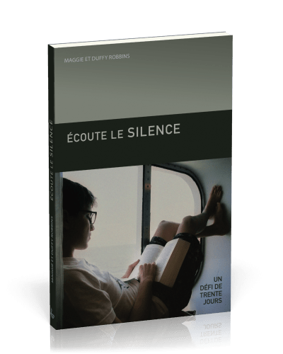 Écoute le silence - Un défi de trente jours