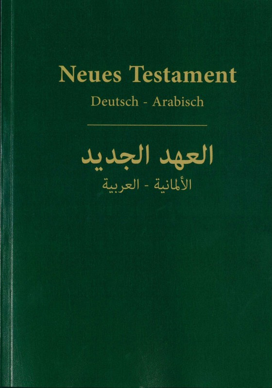 Neues Testament - Deutsch - Arabisch