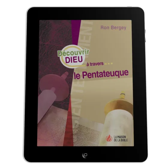 Découvrir Dieu à travers le Pentateuque - Ebook