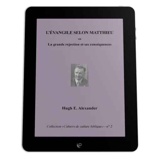 Evangile selon Matthieu (L') - La grande rejection et ses conséquences, Collection: cahiers de...
