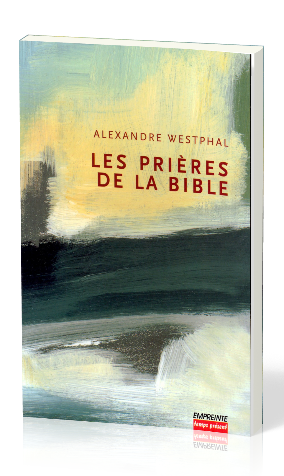 Prières de la Bible (Les) - volume 1 et 2