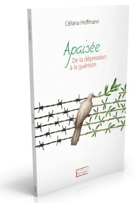 Apaisée - De la dépression à la guérison