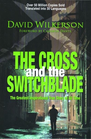 CROSS AND THE SWITCHBLADE (THE)
