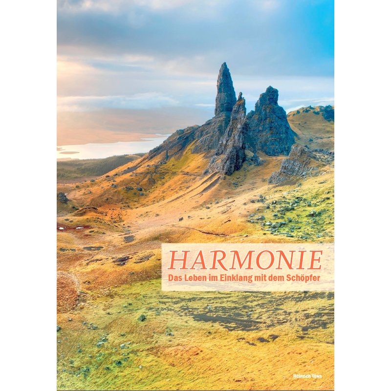 Harmonie Heft ("Zeitschrift") - Das Leben im Einklang mit dem Schöpfer