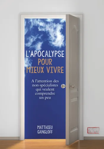 Apocalypse pour mieux vivre (L') - A l'attention des non-spécialistes qui veulent comprendre un...
