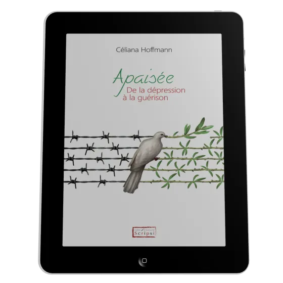 Apaisée - De la dépression à la guérison - ebook